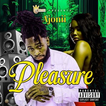 Ajonii - Pleasure (Explicit)