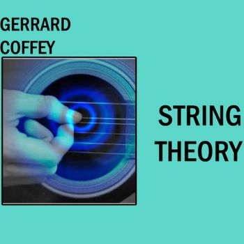 Gerrard Coffey - String Theory