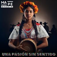 Mape - Una pasión sin sentido