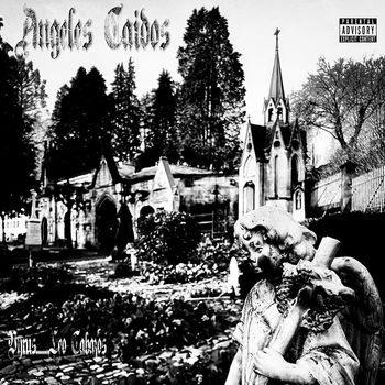 vyrus - Angeles Caidos (Explicit)