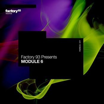 Factory 93 - MODULE 6
