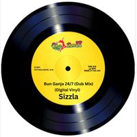 Sizzla - Bun Ganja 24/7 (Dub Mix) (Digital Vinyl)