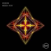 Oisin - Need You