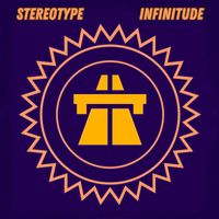 Stereotype - Infinitude