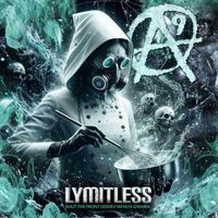 LYMITLESS - WHAT GWARN / SHUT THE FRONT DOOR