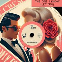 THE LOVERS - The One I Know (Let Go)