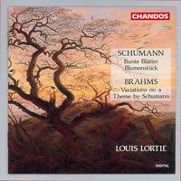 Louis Lortie - Schumann & Brahms: Piano Works