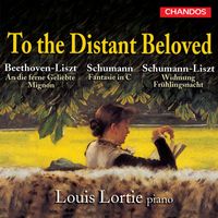 Louis Lortie - To the Distant Beloved