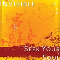 InVisible - Seek Your Soul