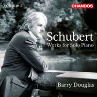 Barry Douglas - Schubert: Works for Solo Piano, Vol. 1