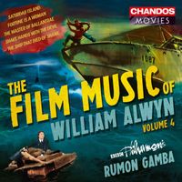 Rumon Gamba and BBC Philharmonic Orchestra - The Film Music of William Alwyn, Vol. 4
