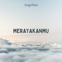 Angelina - Merayakanmu