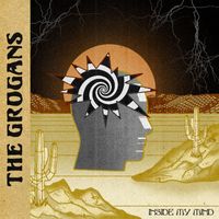 The Grogans - Inside My Mind
