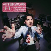 Angrybaby - AFTERWORK