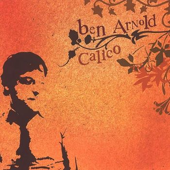 Ben Arnold - Calico