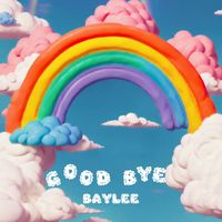 BAYLEE - Goodbye