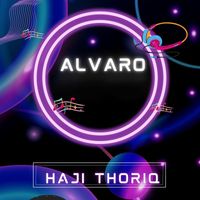 Alvaro - Haji Thoriq