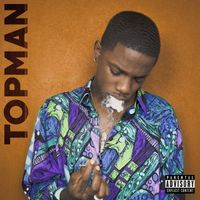 Bakersteez - Topman (Explicit)