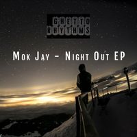 Mok Jay - Night Out EP