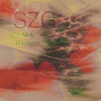 SZG - Nos Mete O Louco
