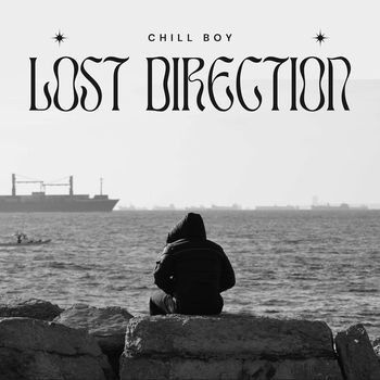 Chill Boy - Lost Direction