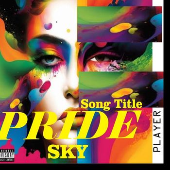 skylee - Pride (Explicit)