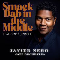 Javier Nero - Smack Dab in the Middle
