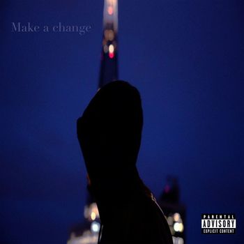 Strella - Make A Change (Explicit)