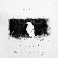 Killa - Final Warning (Explicit)