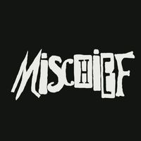 Mischief - I'm Alive