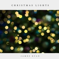 James Ryan - Christmas Lights