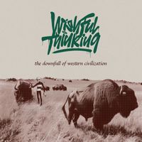 Wishful Thinking - The Downfall of Western Civilisation