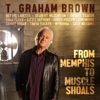 T. Graham Brown - From Memphis to Muscle Shoals