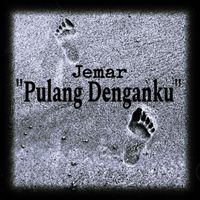 JEMAR - Pulang Denganku