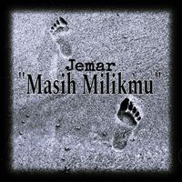 JEMAR - Masih Milikmu