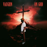 Vaughn - On God (Explicit)