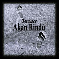 JEMAR - Akan Rindu