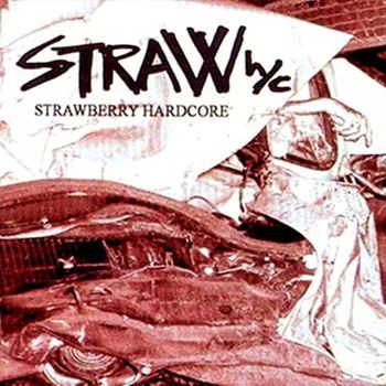 Strawberry Hardcore - Strawberry Hardcore (Explicit)