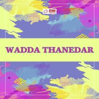Tarannum Naz - Wadda Thanedar (Original Motion Picture Soundtrack)