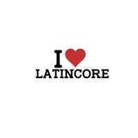 CRRDR - I <3 LATINCORE