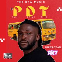 AK7 - Push Drive Time (PDT [Explicit])