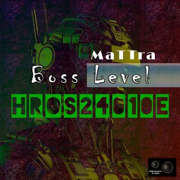 MaTTrA - Boss Level (Explicit)