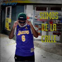 Alekay - Somos de la Calle (Explicit)