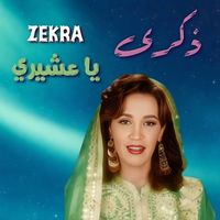 Zekra - Ya 3Asheery
