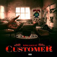 King Locust - Customer (Explicit)