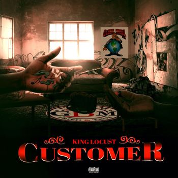 King Locust - Customer (Explicit)