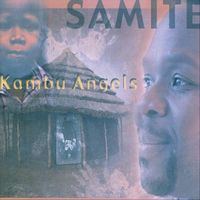 Samite - Kambu Angels