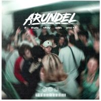 Arundel - if thats okay with u <3