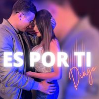 DIAGO - Es por ti