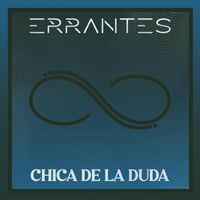 Errantes - Chica de la Duda